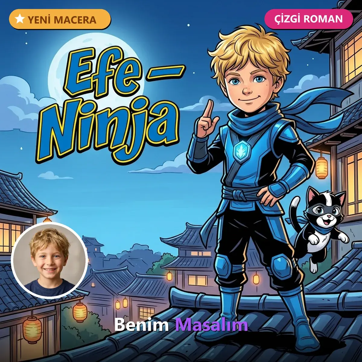 Ninja (Çizgi Roman) - Kişiselleştirilmiş Çocuk Kitabı | Benim Masalım