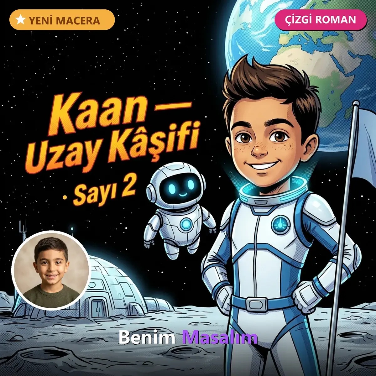Uzay Kâşifi — Sayı 2 — kişiye özel çizgi roman kitabı kapağı, Sayı 2